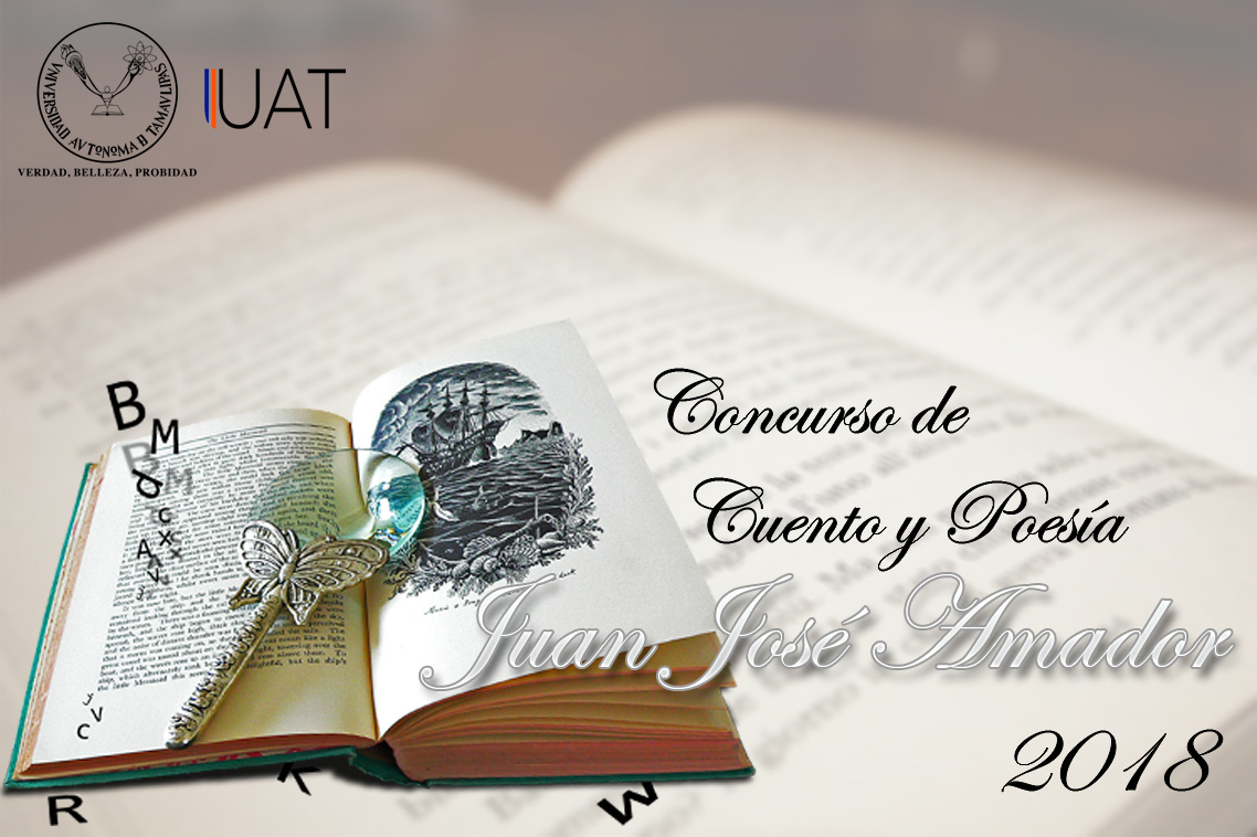 Convoca UAT al concurso estatal de cuento y poesía “Juan José Amador” 2018