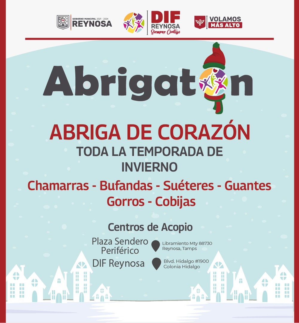 INVITA DIF REYNOSA A PARTICIPAR EN EL «ABRIGATÓN 2022»